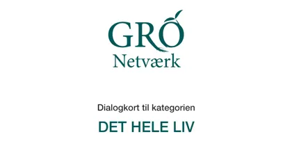 Det Hele Liv GRO
