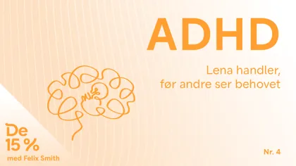 De 15% Podcast 04 ADHD 01